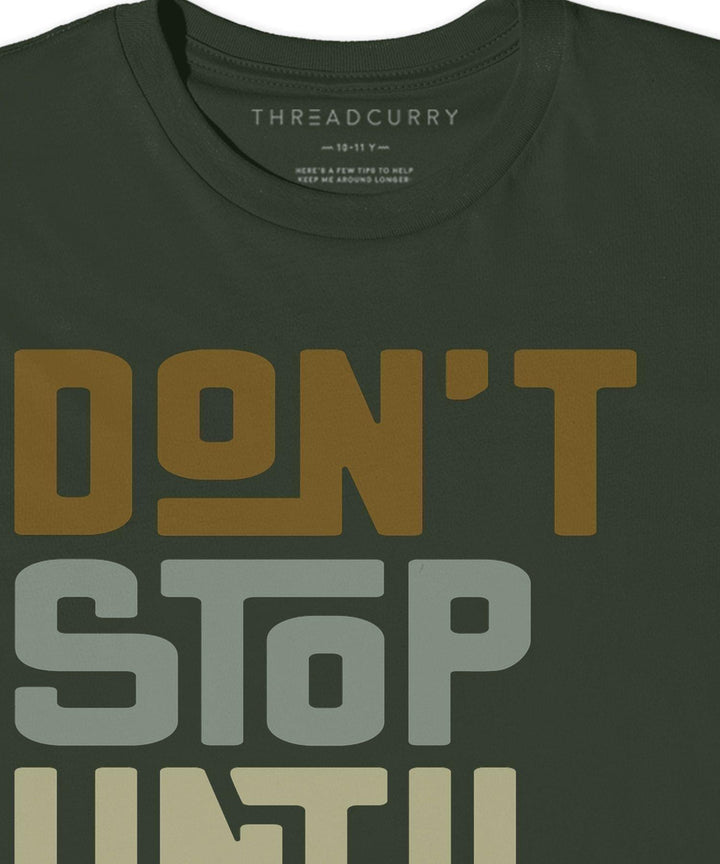 Stop Until Proud Tshirt - THREADCURRY