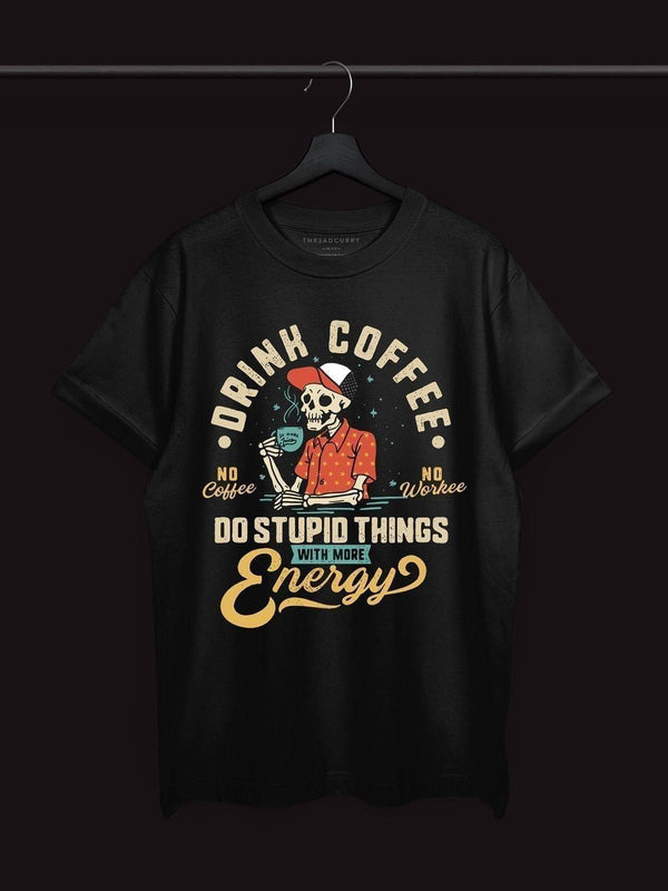 Coffee Energy Tshirt - THREADCURRY