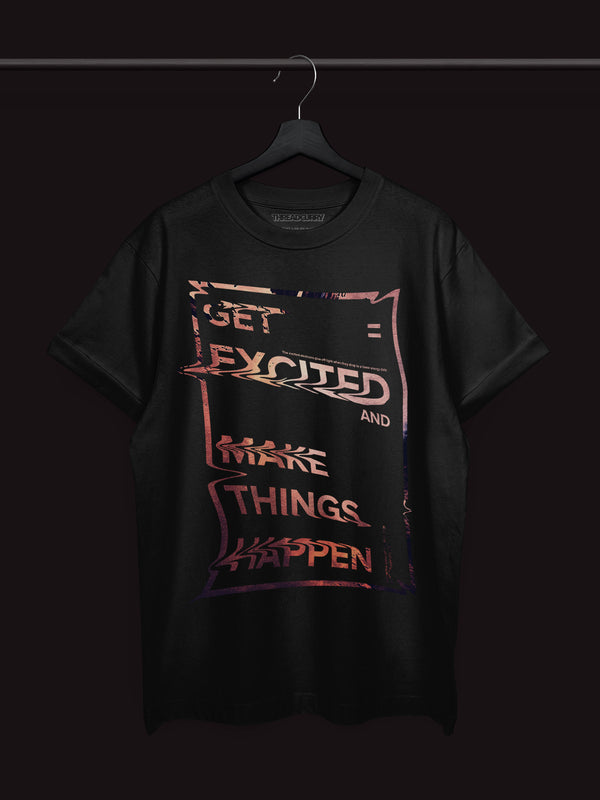 Get Excited Tshirt