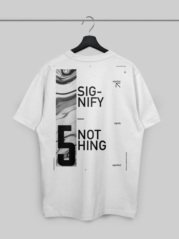 Signify Nothing 2.0 Tshirt