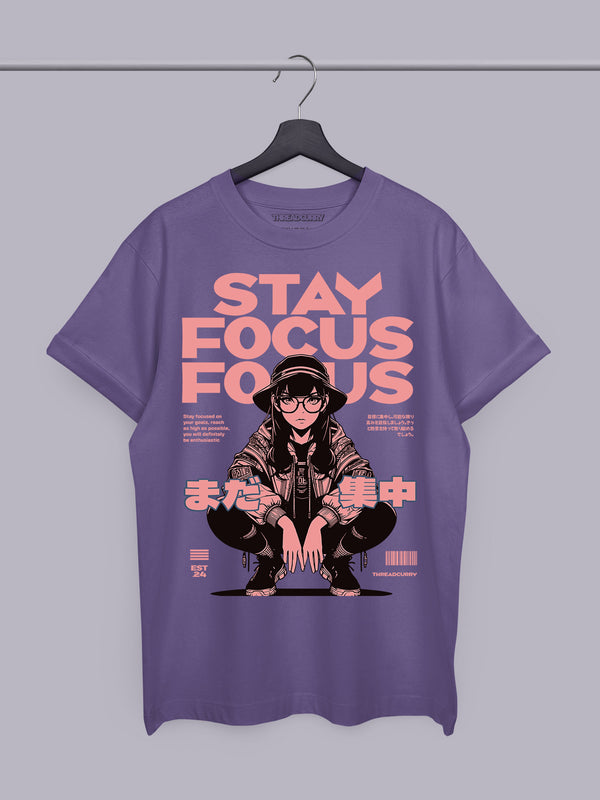 Stay Focus Tshirt