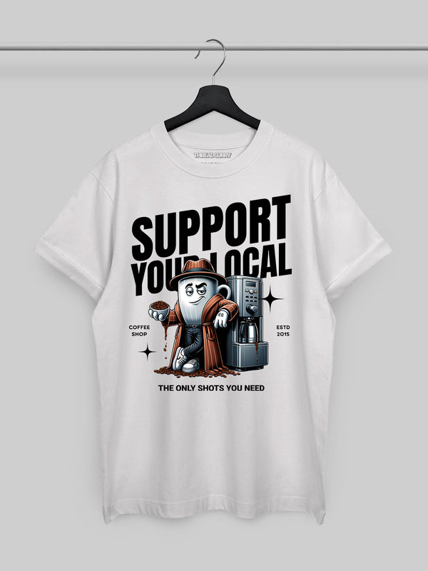 Support Locals Tshirt