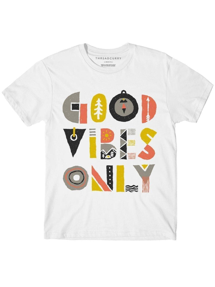 Good Vibes Tshirt - THREADCURRY