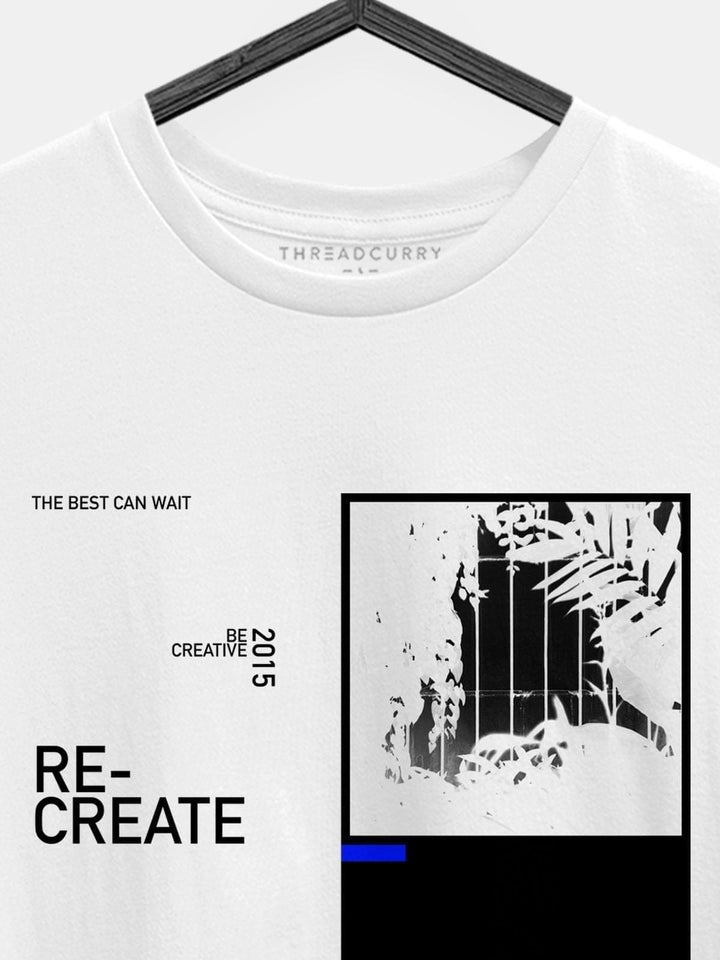 Re - Create Tshirt - THREADCURRY